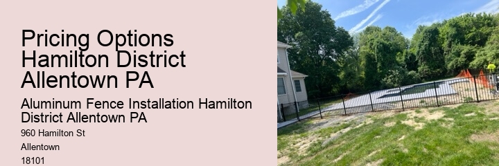 Pricing Options Hamilton District Allentown PA